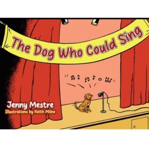 The Dog Who Could Sing